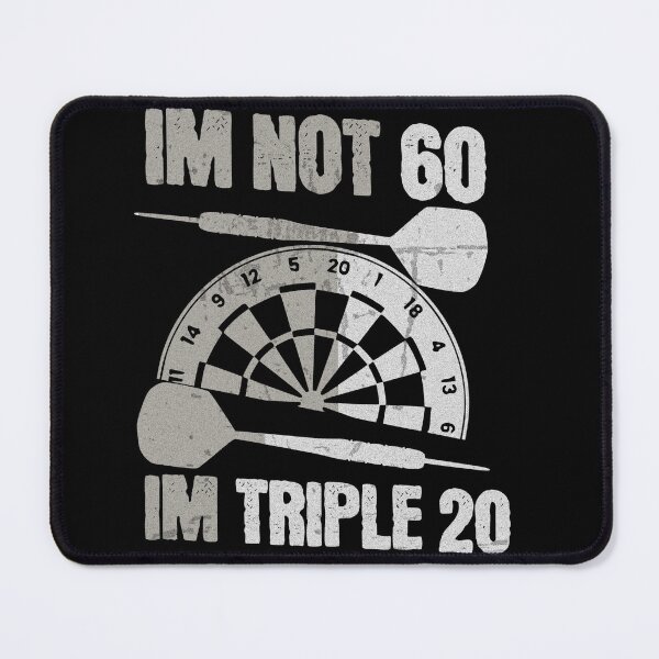 Item preview, Dart I'm not 60 I'm triple 20 designed and sold by TheØche.