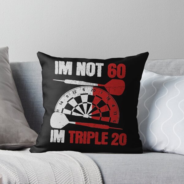 Item preview, I'm not 60 I'm triple 20 Dart designed and sold by TheØche.