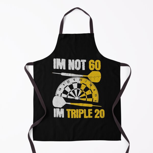 Item preview, I'm not 60 I'm triple 20 Dart designed and sold by TheØche.