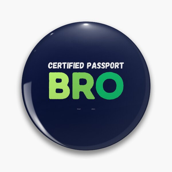 Item preview, Certified Passport Bro designed and sold by MoorefieldDonta.