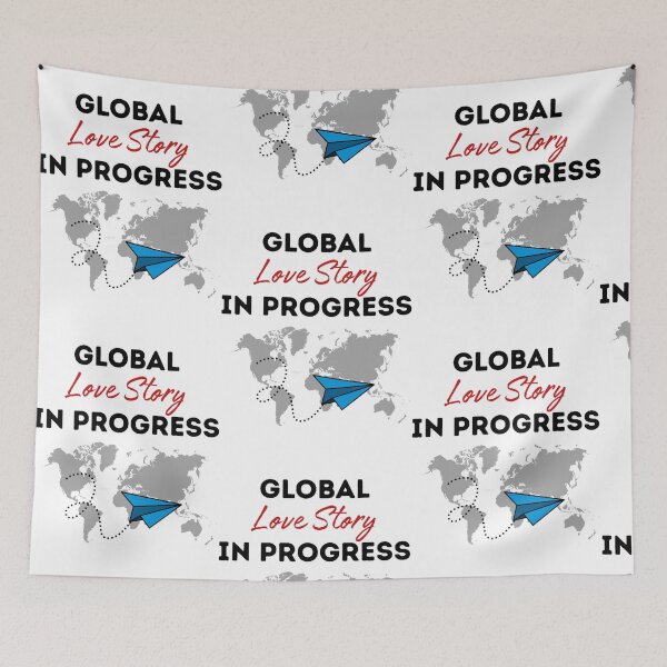 Item preview, Global Love Story in Progress designed and sold by MoorefieldDonta.