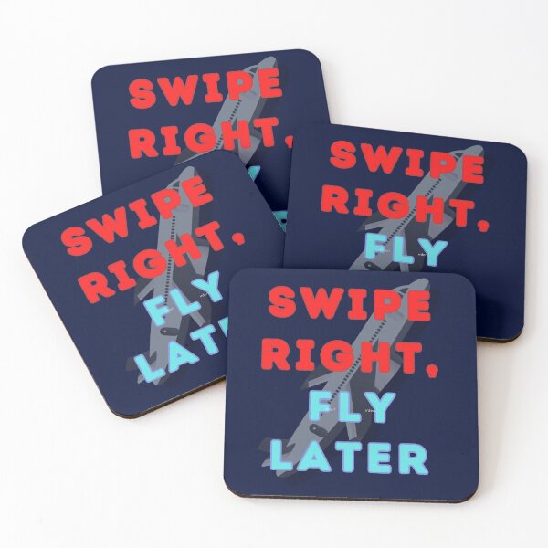 Item preview, Swipe Right, Fly Later designed and sold by MoorefieldDonta.