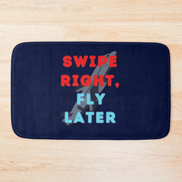 Item preview, Swipe Right, Fly Later designed and sold by MoorefieldDonta.
