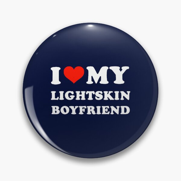 Item preview, I Love My Lightskin Boyfriend - Gift For Her designed and sold by MoorefieldDonta.