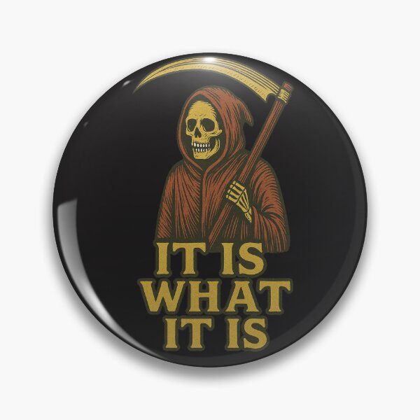 Item preview, It is what it is designed and sold by FrictionMaxxing.
