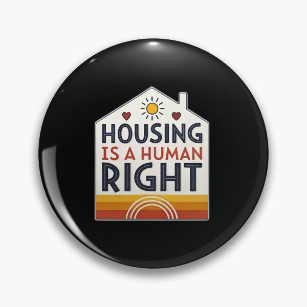 Item preview, Housing is a Human Right – Minimalist Equality  designed and sold by VividOrganica.