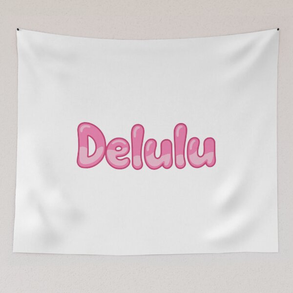 Item preview, Delulu! Pink Delusional Girlie designed and sold by PMCreative.