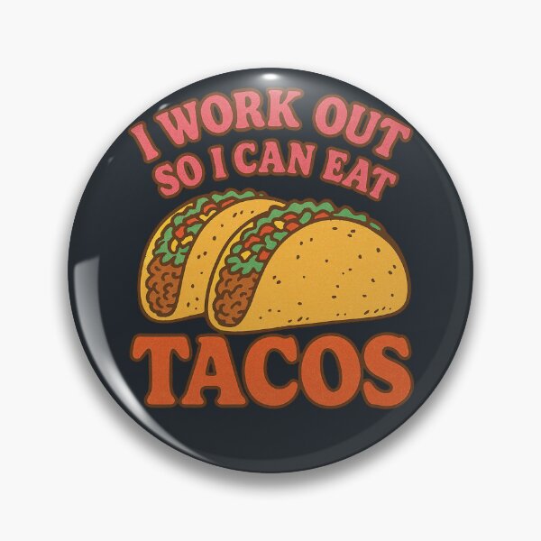 Item preview, I work out so I can eat Tacos designed and sold by FrictionMaxxing.