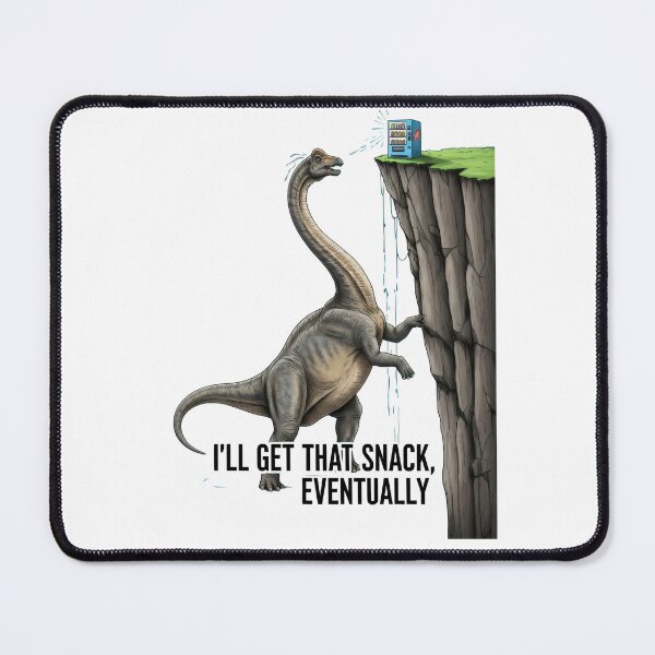 Item preview, "I'll Get That Snack, Eventually" Procrastinating Dinosaur – Gift for Relatable Humor Lovers designed and sold by Luminari Creations.