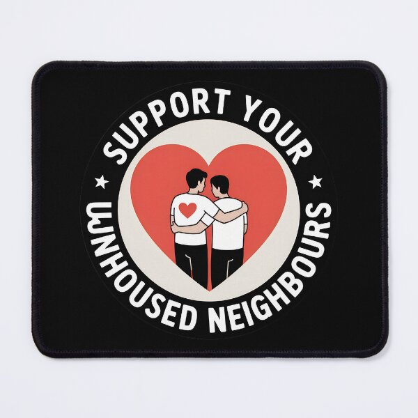 Item preview, Support Your Unhoused Neighbours – Heart and Community Awareness designed and sold by VividOrganica.