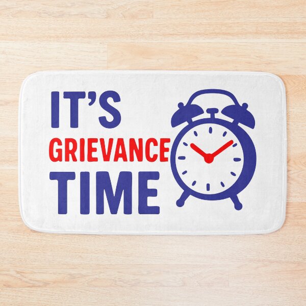 Item preview, It’s Grievance Time! — The Hour of Complaints designed and sold by ChickenFund.