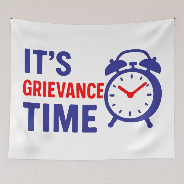 Item preview, It’s Grievance Time! — The Hour of Complaints designed and sold by ChickenFund.