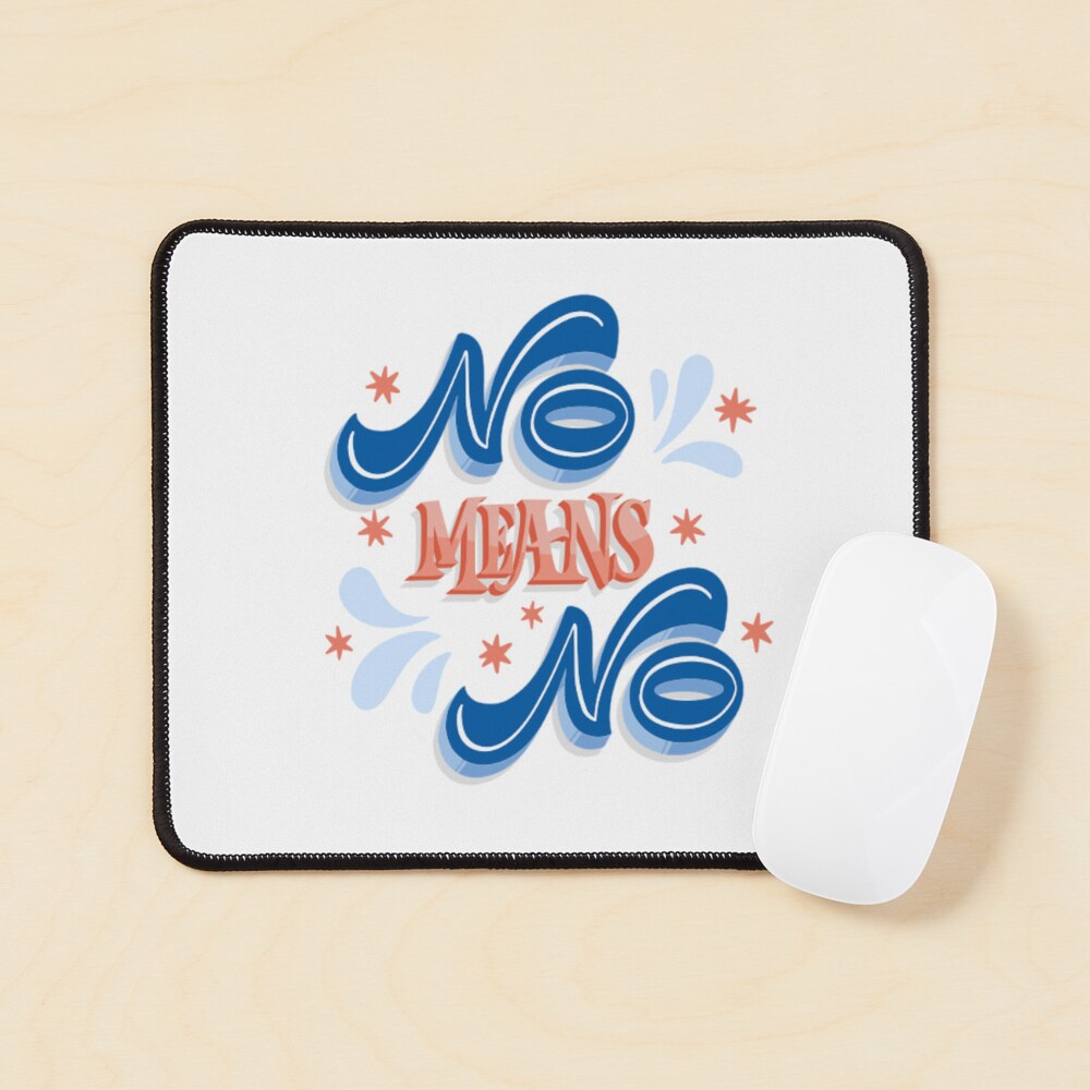 No Means No Mouse Pad - programmer humor design by HackerLooks