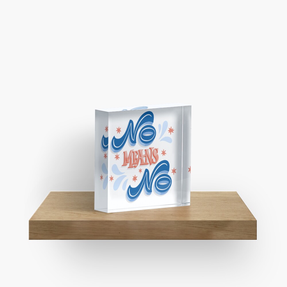 No Means No Acrylic Block - programmer humor design by HackerLooks