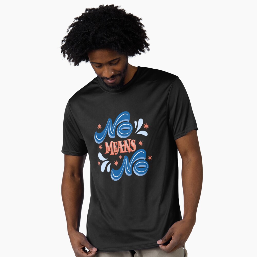 No Means No Active T-Shirt - programmer humor design by HackerLooks