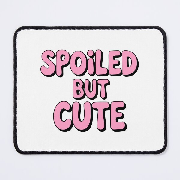 Item preview, Spoiled But Cute! Pink Christian Girlie designed and sold by PMCreative.