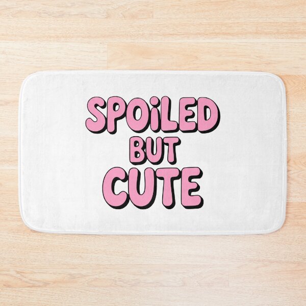 Item preview, Spoiled But Cute! Pink Christian Girlie designed and sold by PMCreative.