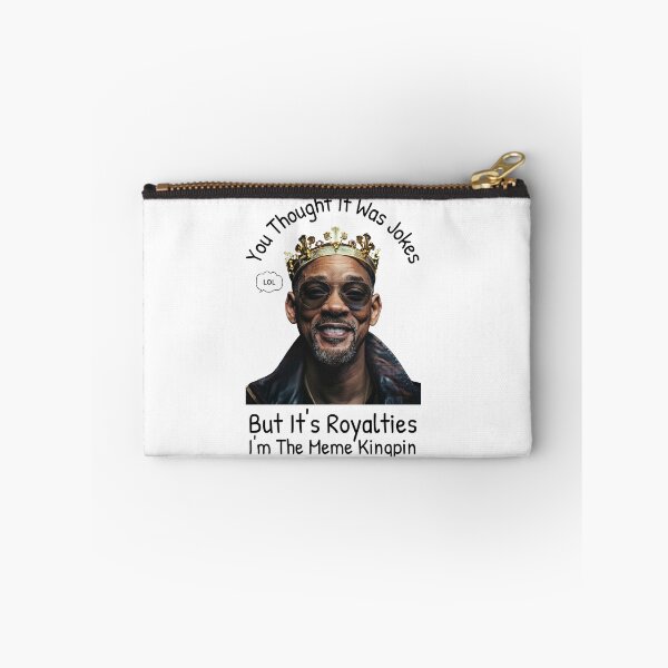Item preview, You Thought It Was Jokes, But It’s Royalties - I'm The Meme Kingpin (v2) designed and sold by DJRob1337 Productions.