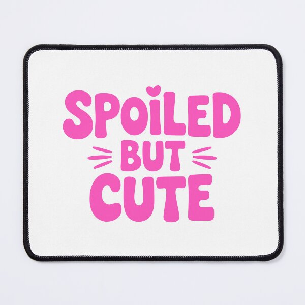 Item preview, Spoiled But Cute! Pink Christian Girlie designed and sold by PMCreative.