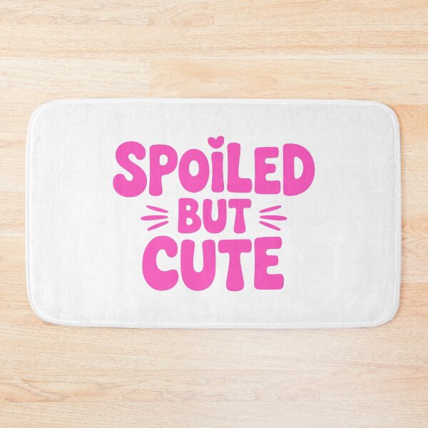 Item preview, Spoiled But Cute! Pink Christian Girlie designed and sold by PMCreative.