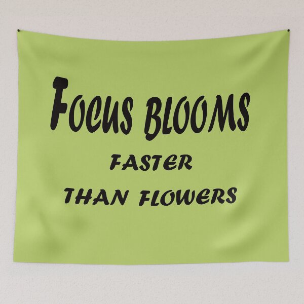 Item preview, Focus Blooms Faster Than Flowers – Growth & Mindset Quote Design designed and sold by ArtNestVerse.