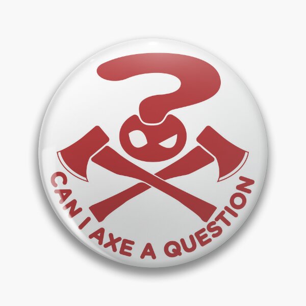 Item preview, Can I axe a question designed and sold by LazyDreams.