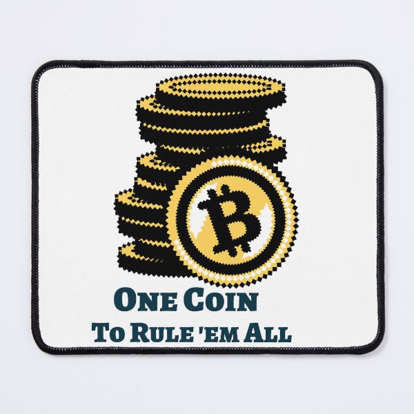 Item preview, One Coin To Rule ‘Em All (8-Bit Bitcoin Graphics) designed and sold by DJRob1337 Productions.