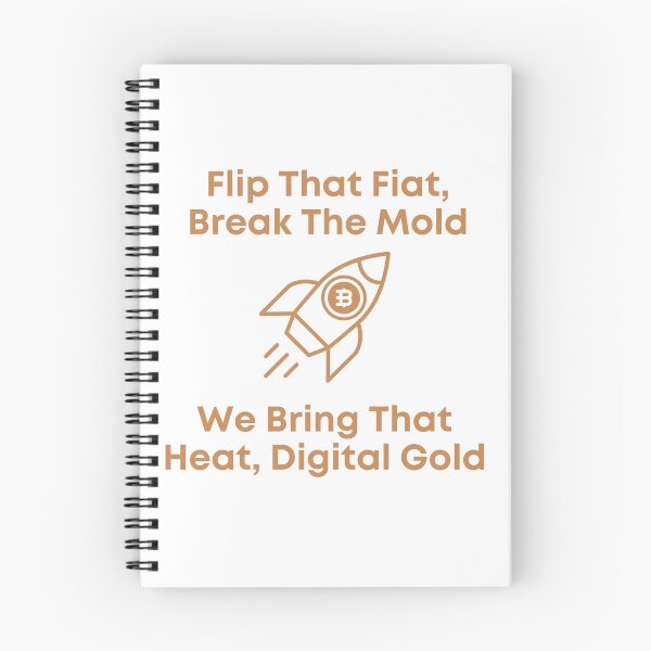 Item preview, Flip That Fiat, Break The Mold We Bring That Heat, Digital Gold designed and sold by DJRob1337 Productions.