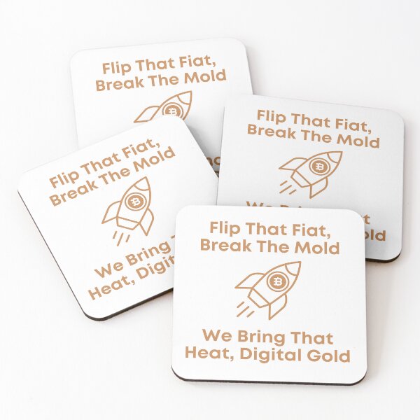 Item preview, Flip That Fiat, Break The Mold We Bring That Heat, Digital Gold designed and sold by DJRob1337 Productions.
