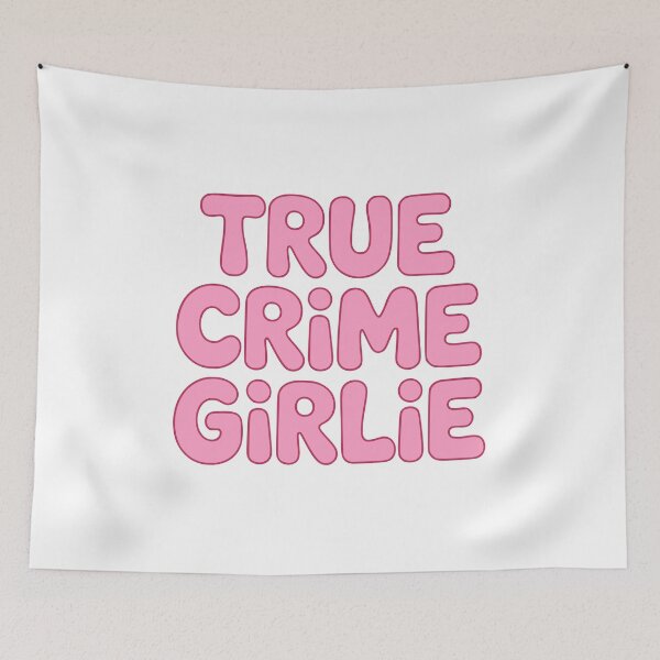 Item preview, True Crime Girlie! Pink True Crime Girlie designed and sold by PMCreative.