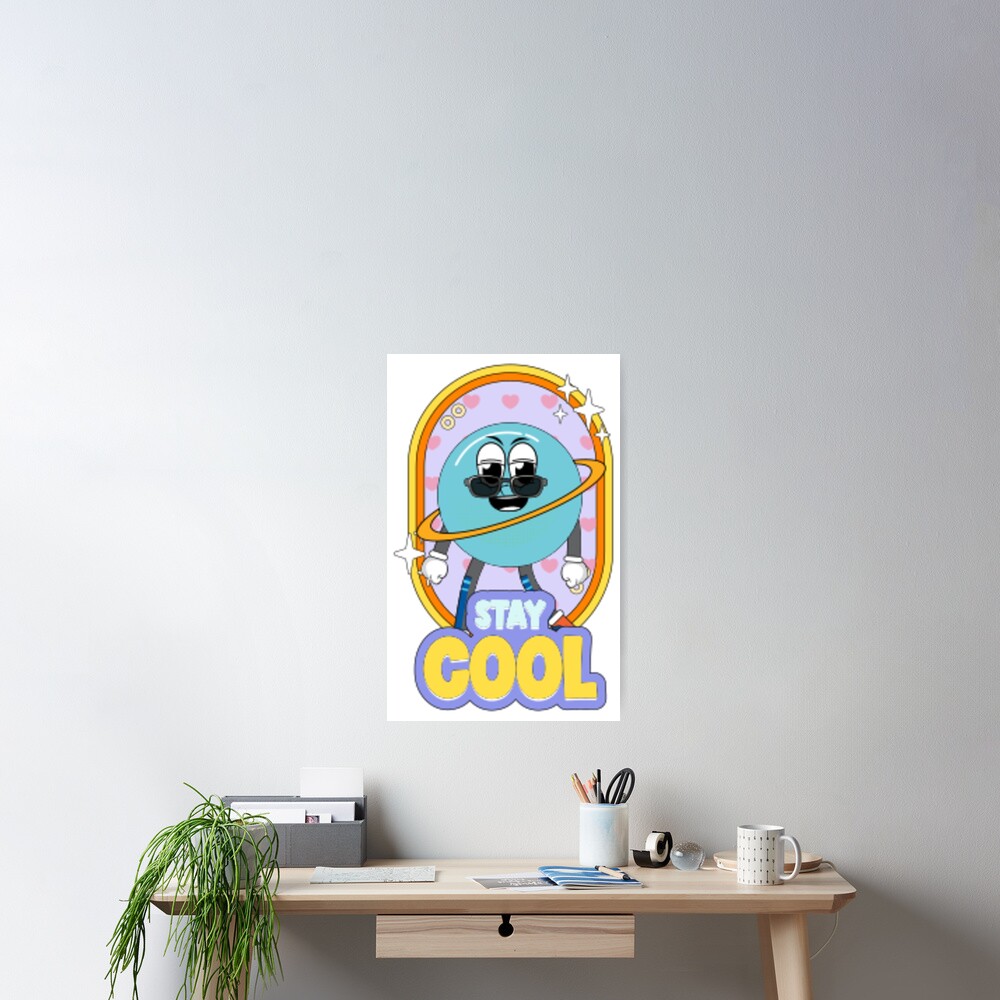 Stay Cool (Poster) design by HackerLooks