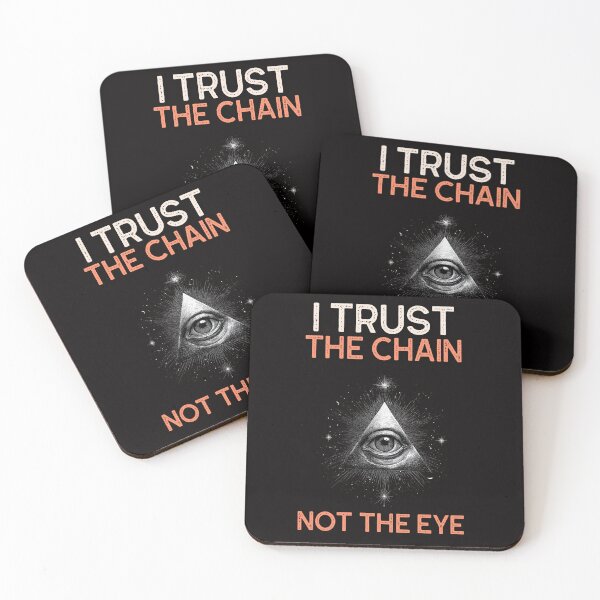 Item preview, I Trust the Chain, Not the Eye (v2) designed and sold by DJRob1337 Productions.