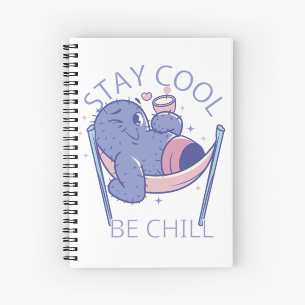 Stay Cool, Be Chill Spiral Notebook - cute pet design by HackerLooks