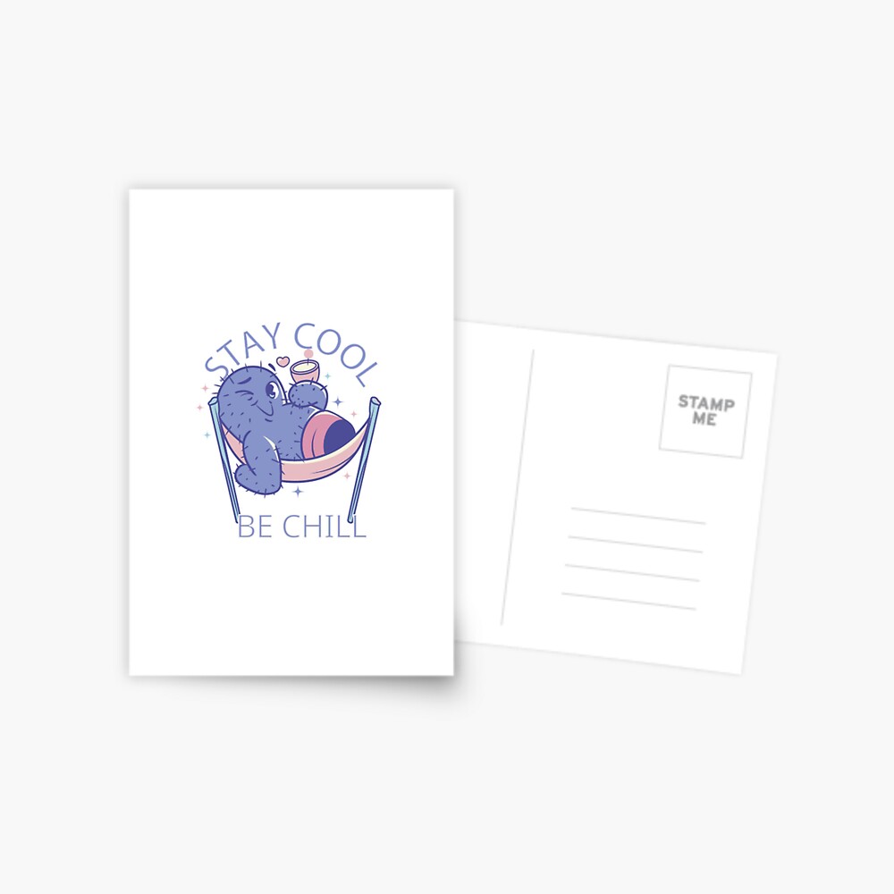 Stay Cool, Be Chill Postcard - cute pet design by HackerLooks