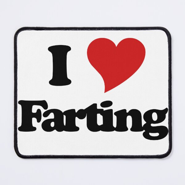 Item preview, I love farting designed and sold by FrictionMaxxing.