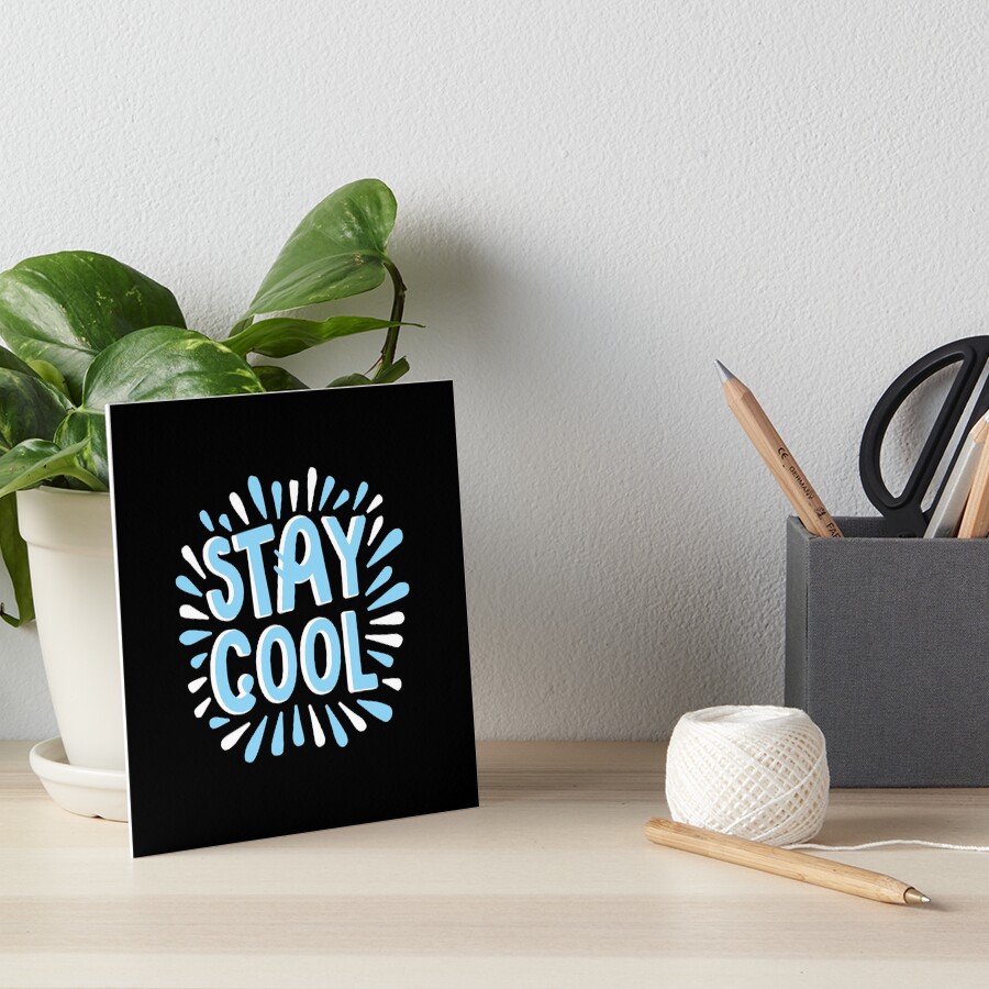 Stay Cool (Dark) Art Board Print - cute pet design by HackerLooks