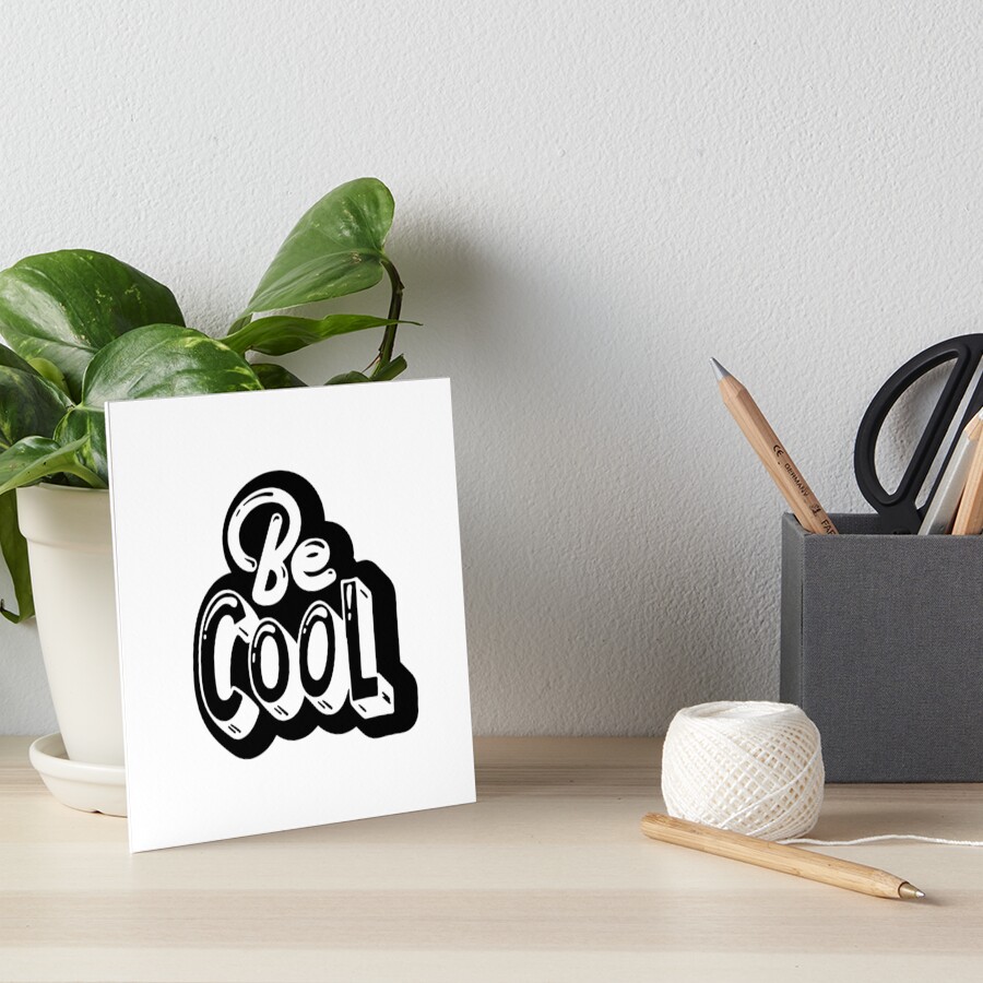 Be Cool Art Board Print - cute pet design by HackerLooks
