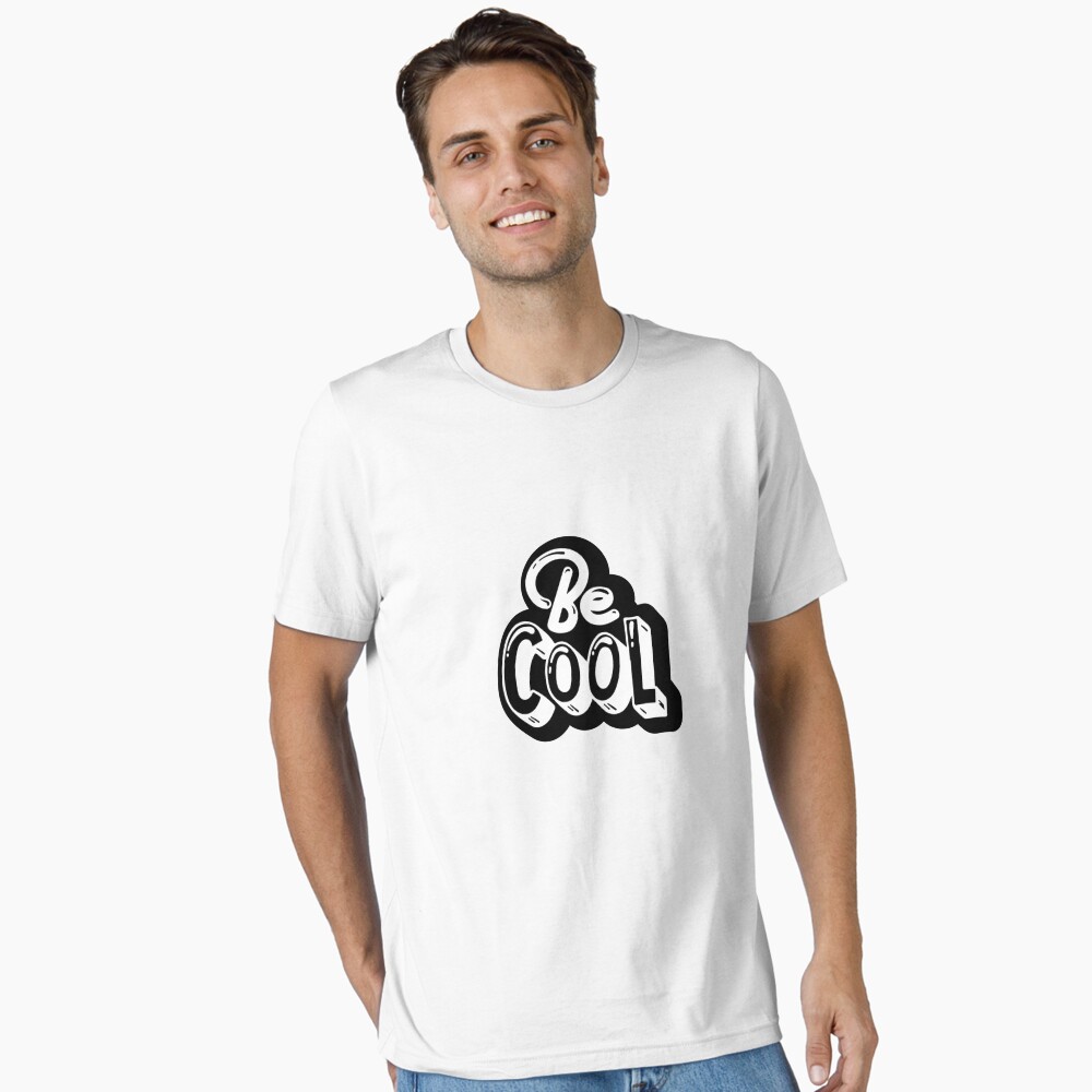 Be Cool Essential T-Shirt - cute pet design by HackerLooks