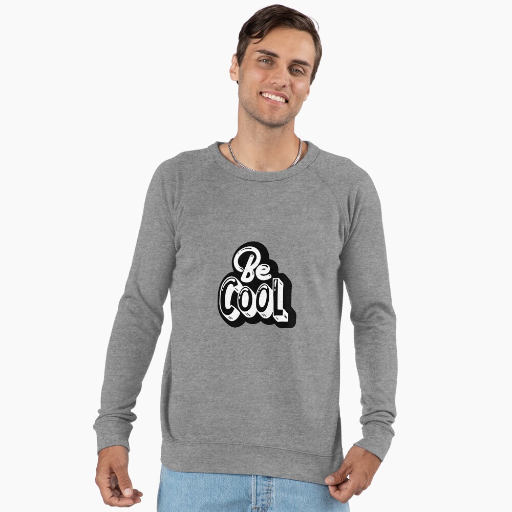 Be Cool Lightweight Sweatshirt - cute pet design by HackerLooks