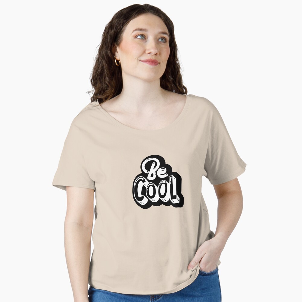 Be Cool Relaxed Fit T-Shirt - cute pet design by HackerLooks