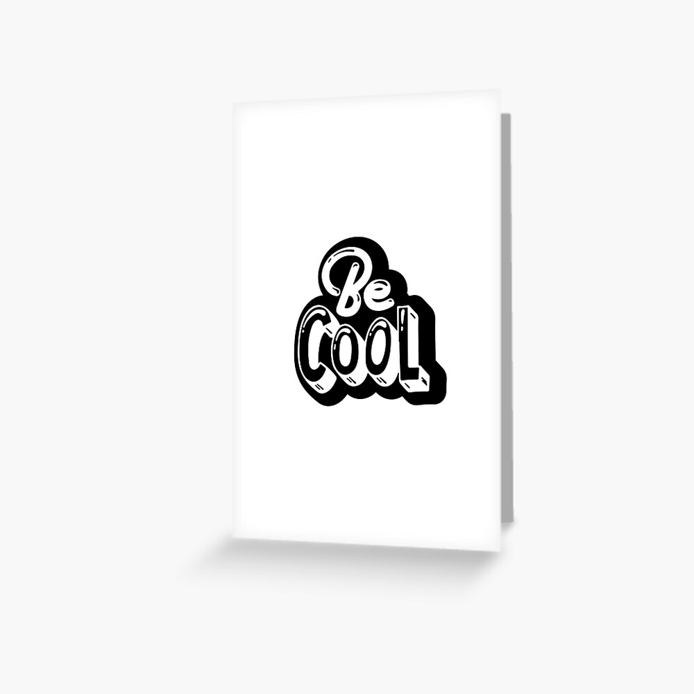Be Cool Greeting Card - cute pet design by HackerLooks