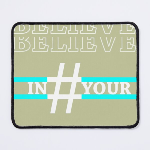 Item preview, 9371-Hashtag--T-Shirt---Believe-In-Your-Hashtag designed and sold by Slaterabrielle9.