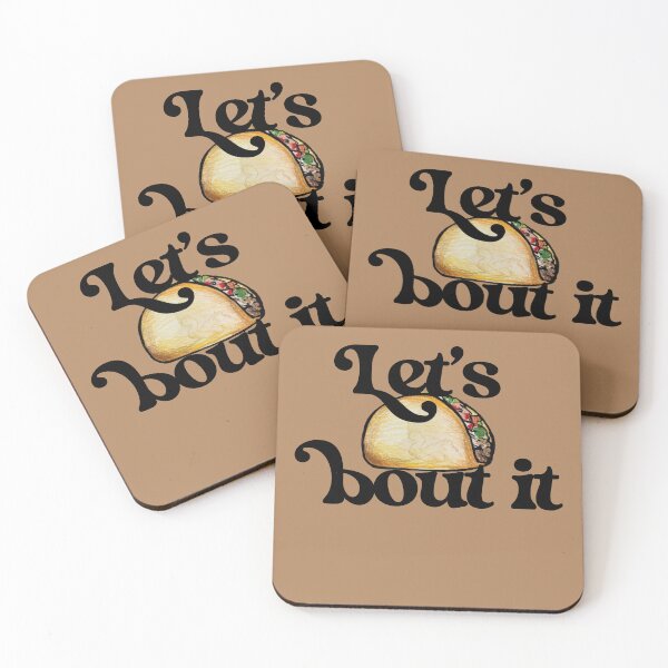 Item preview, Let's taco bout it designed and sold by FrictionMaxxing.