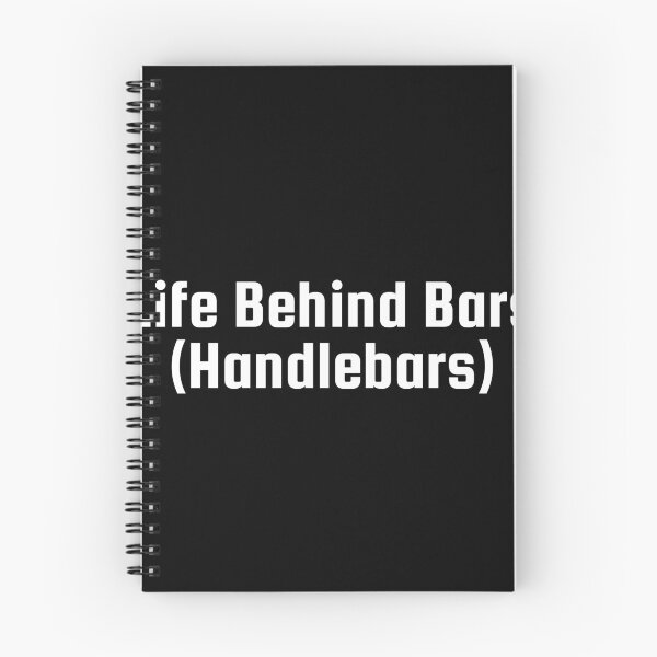 Item preview, Life Behind Bars (Handlebars) designed and sold by Ninjacatoff.
