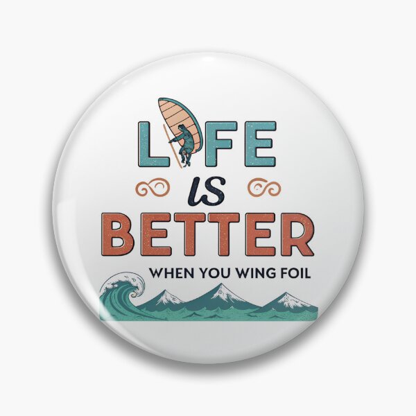 Item preview, Funny Wing Foiling Quote – “Life is Better When You Wing Foil” designed and sold by VividOrganica.