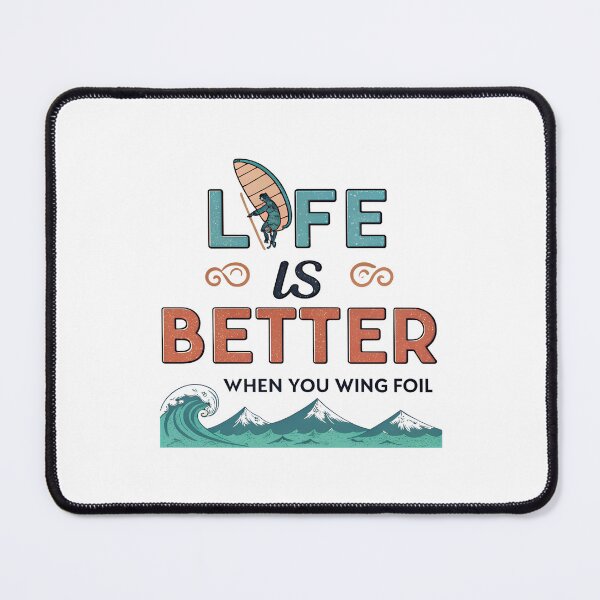 Item preview, Funny Wing Foiling Quote – “Life is Better When You Wing Foil” designed and sold by VividOrganica.