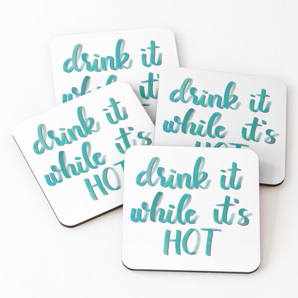 Item preview, Drink it while it's hot - self care reminder designed and sold by Colzo Art.