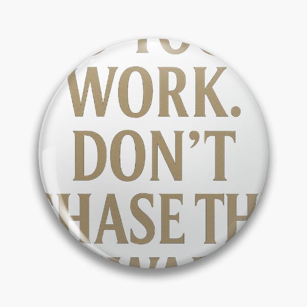 Item preview, Do Your Work – Minimalist Motivational Quote Design designed and sold by Our-redbubble.