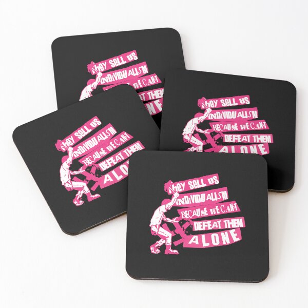 Item preview, They sell us individualism because we can't defeat them alone designed and sold by remerasnerdas.