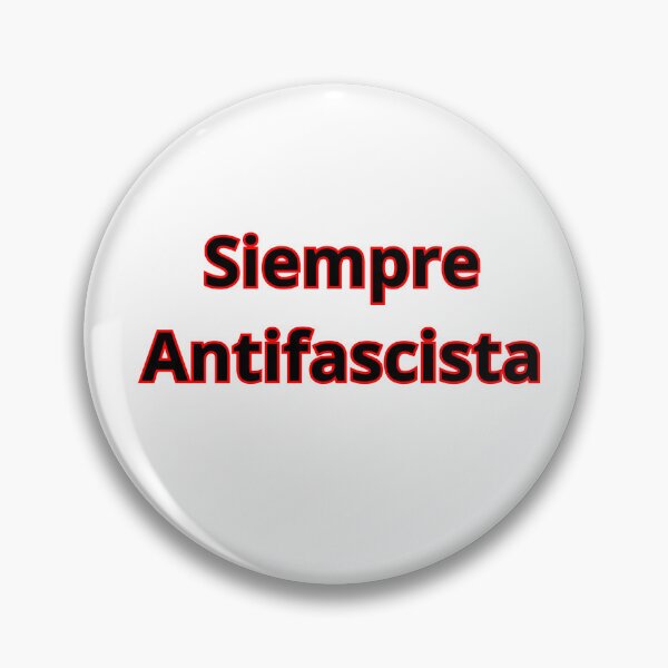 Item preview, Siempre Antifascista – Pro Democracy Resist Design designed and sold by Lunaria Arts.